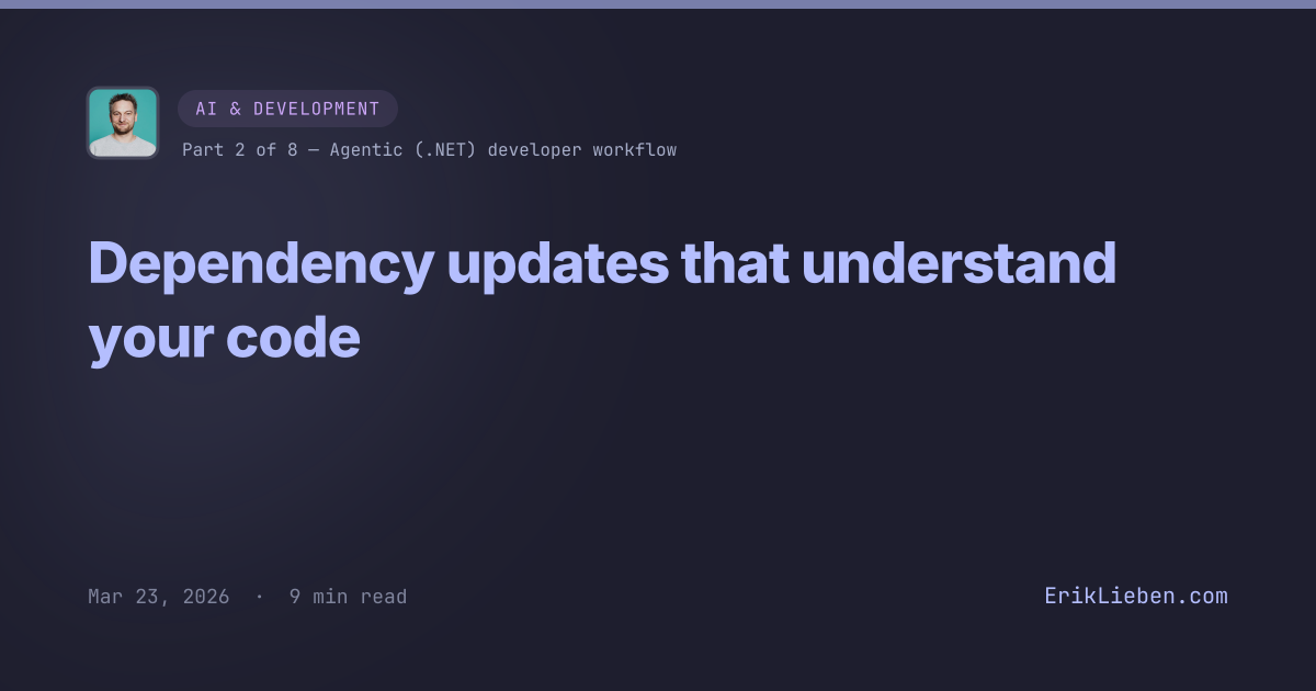 Dependency updates that understand your code — Erik Lieben