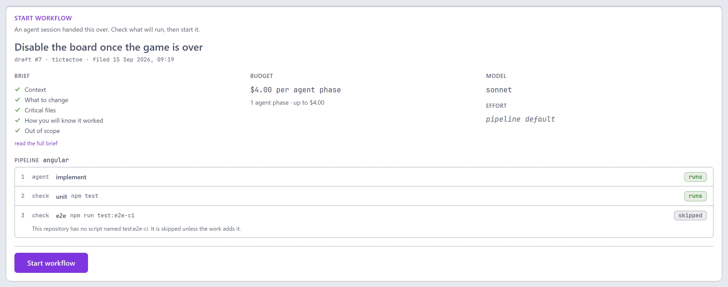The Start workflow panel in the web app for the same draft: brief sections ticked with a link to the full brief, budget, model and effort, the pipeline as numbered rows with runs and skipped badges and the reason for the skip, and a Start workflow button